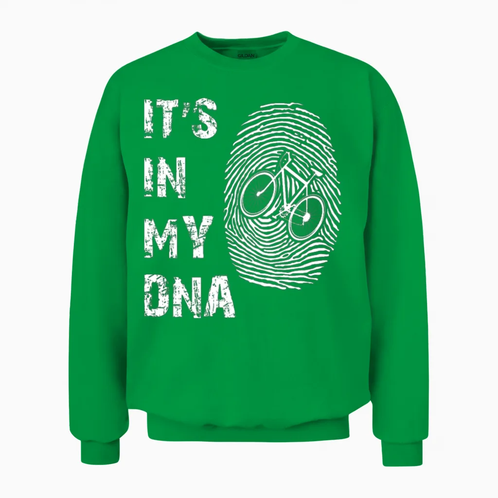 It S in My Dna Presents for Bike Lovers Gifts Unisex Sweatshirt in Irish Green