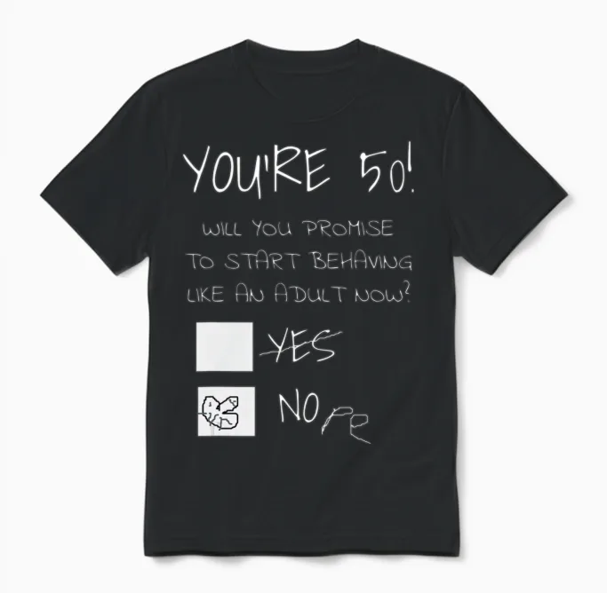 Funny 50th Birthday Gag Gift Idea 50 Years Old Unisex T-Shirt in Black