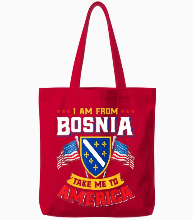 Bosnien Herzegowina - I Am from Bosnia Take Me to America Tote Bags in Red