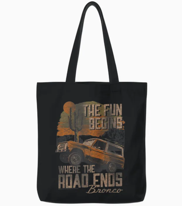 Ford Bronco Suv the Fun Begins Where the Road Ends Desert Tote Bags in Black