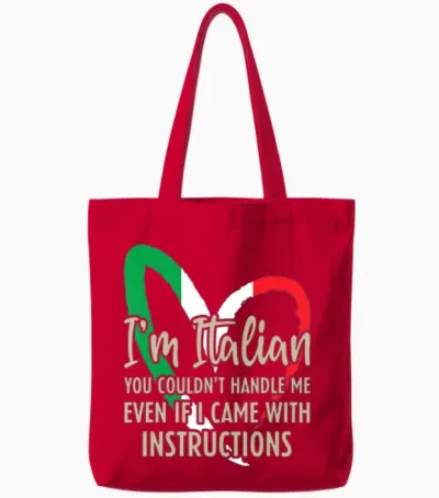 Funny Italian Sayings Im Italian Tote Bags - Red
