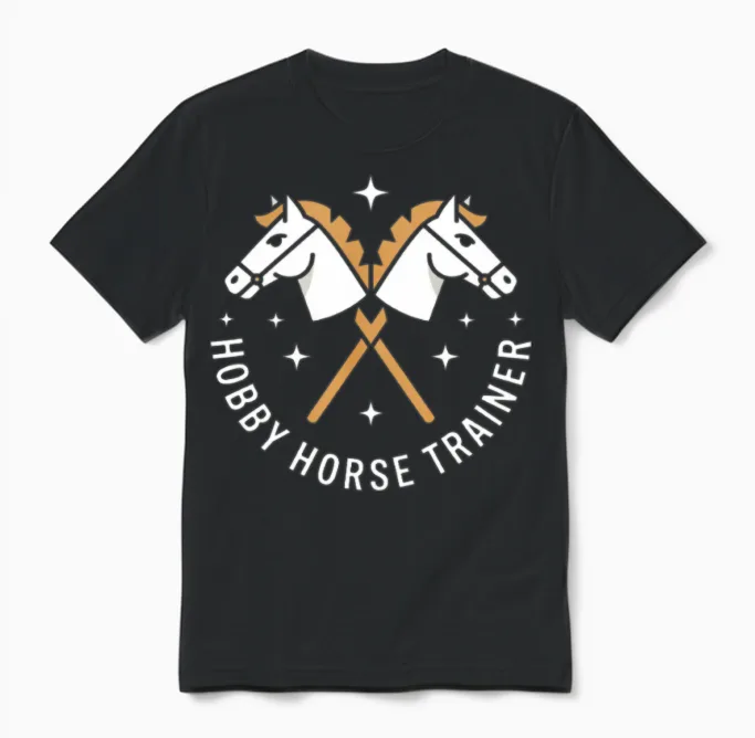 Hobby Horse Trainer Lovers Gift Unisex T-Shirt in Black
