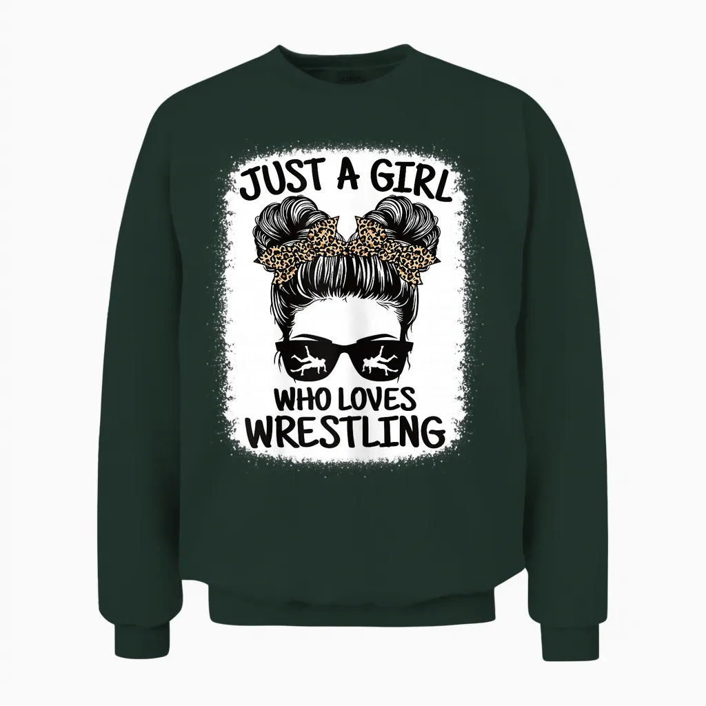 Just a Girl Who Loves Wrestling Funny Wrestle Lover Wrestler Unisex Sweatshirt in Forest