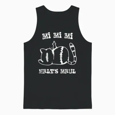 Mi Mi Mi - Halts Maul - Gejammer, Jammern, Genervte Katze Unisex Tank Top - Black