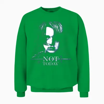 Game of Thrones Arya Stark Not Today Unisex Sweatshirt - Irish Green