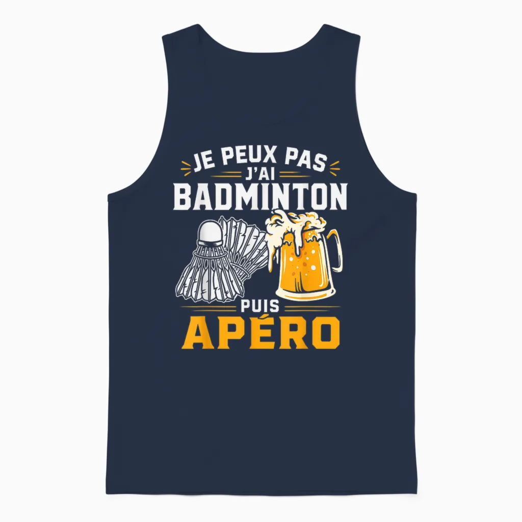 Je Peux Pas J’ai Badminton Puis Apéro Humour Bière Alcool Unisex Tank Top in Navy