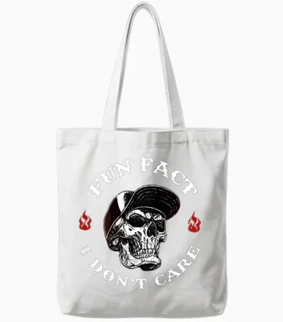 (on the Back) Fun Fact I Don't Care Funny Skeleton Saying Quote Tote Bags - White