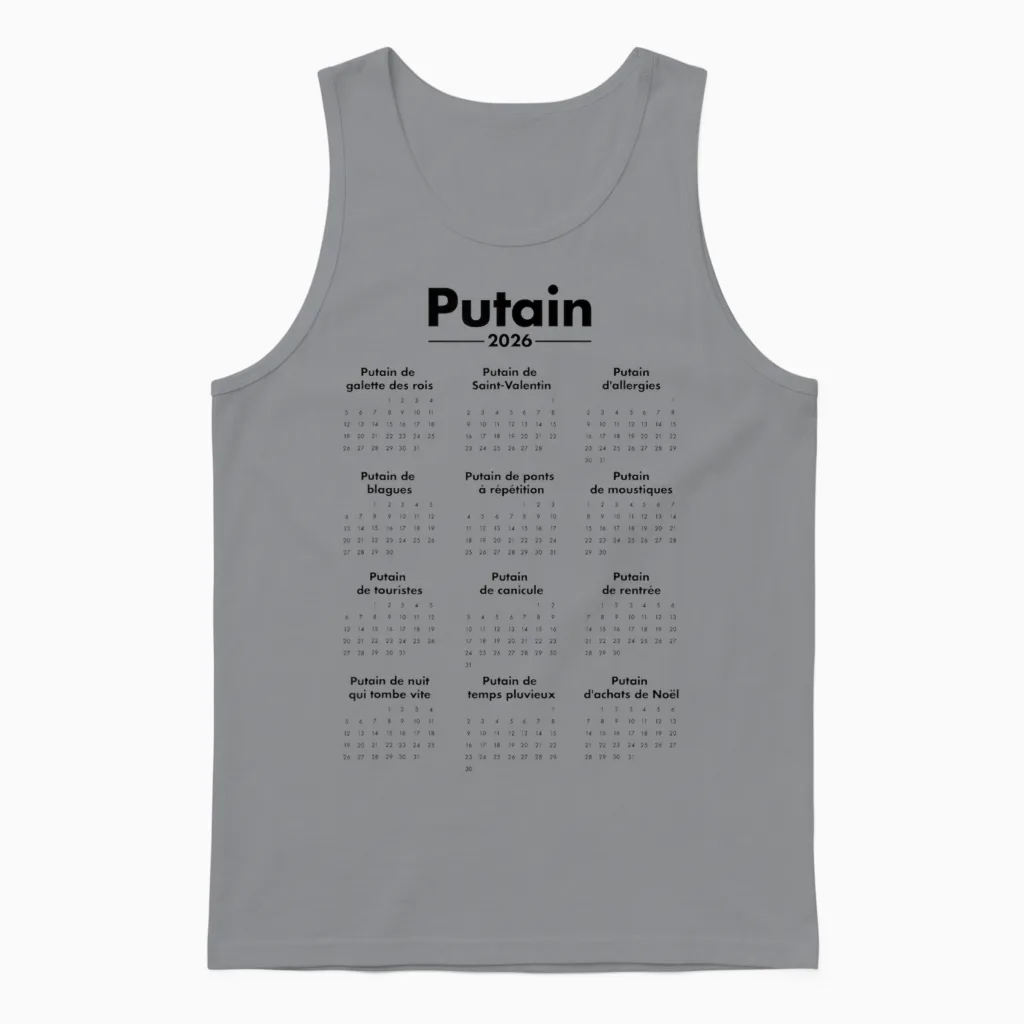 Putain 2026 β Calendrier Humour Jeux De Mots Unisex Tank Top in Sport Grey