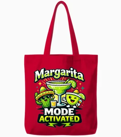 Margarita Mode Activated Cute Fiesta Party Tequila Dire T-Shirt Haut De Gamme Tote Bags - Red