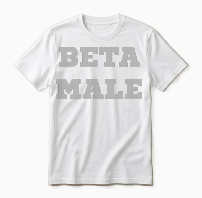 Beta Male Unisex T-Shirt in White