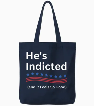 He's Indicted and It Feels So Good Tote Bags - Navy