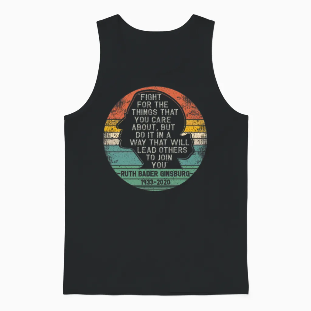 Notorious Rbg Fight for the Things You Care About Unisex Tank Top in Black