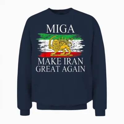 Iranian Shirt Make Iran Great Again Emblem of Iran Miga Gift Unisex Sweatshirt - Navy