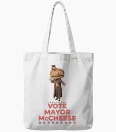 Vote Mayor Mccheese: the Cheesiest Candidate Tote Bags - White