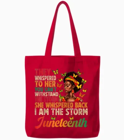 Juneteenth Shirts Women I Am the Storm Black Freedom 1865 Tote Bags - Red