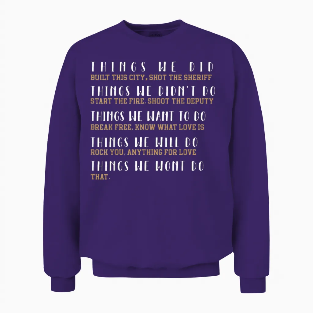 What We Did Built This City: the Sheriff Started Unisex Sweatshirt in Purple
