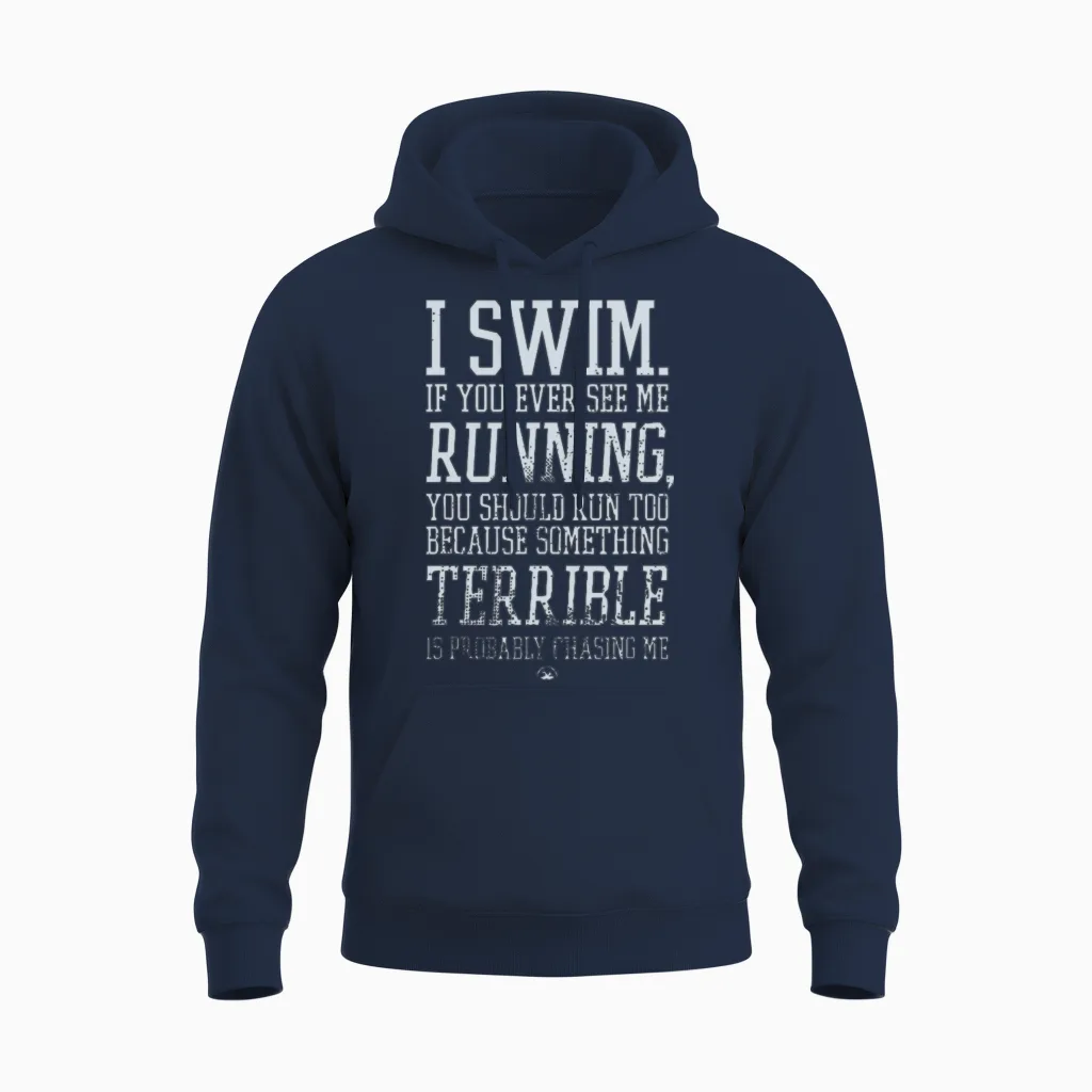 Humorous Swimming Motivational Quote Unisex Hoodie in Navy
