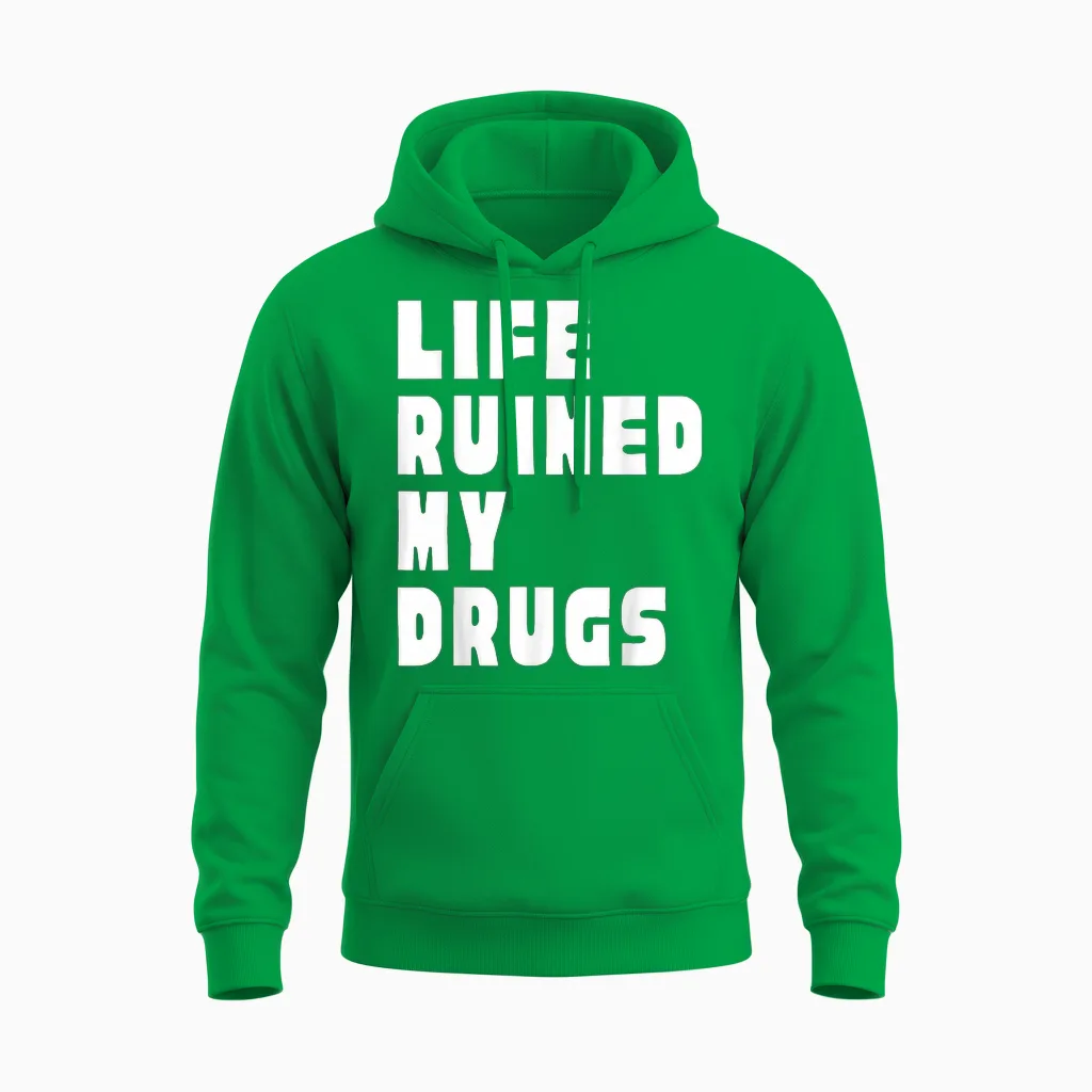 Das Leben Ruinierte Meine Drogen Unisex Hoodie in Irish Green