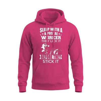 Postal Worker - They Lick It Before They Stick It Unisex Hoodie - Heliconia