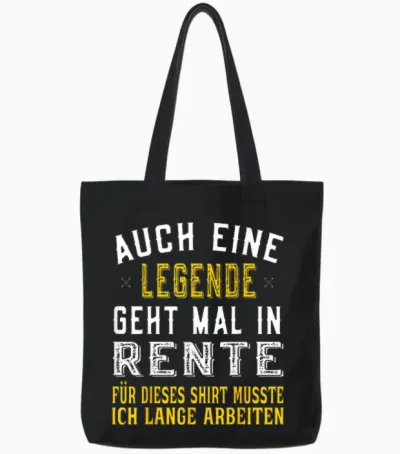 Rentner Spruch Auch Eine Legende Geht Mal in Rente Tote Bags - Black