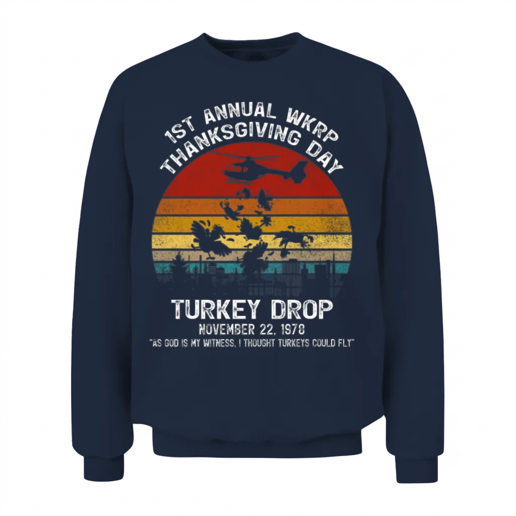 First Annual Wkrp Thanksgiving Day Unisex Sweatshirt - Navy