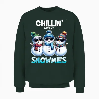 Funny Chillin with My Snowmies Christmas Snowman Unisex Sweatshirt - Forest