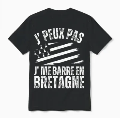 J' Peux Pas Je Me Barre En Bretagne Humour Breton Breizh T-Shirt Haut De Gamme Unisex T-Shirt - Black