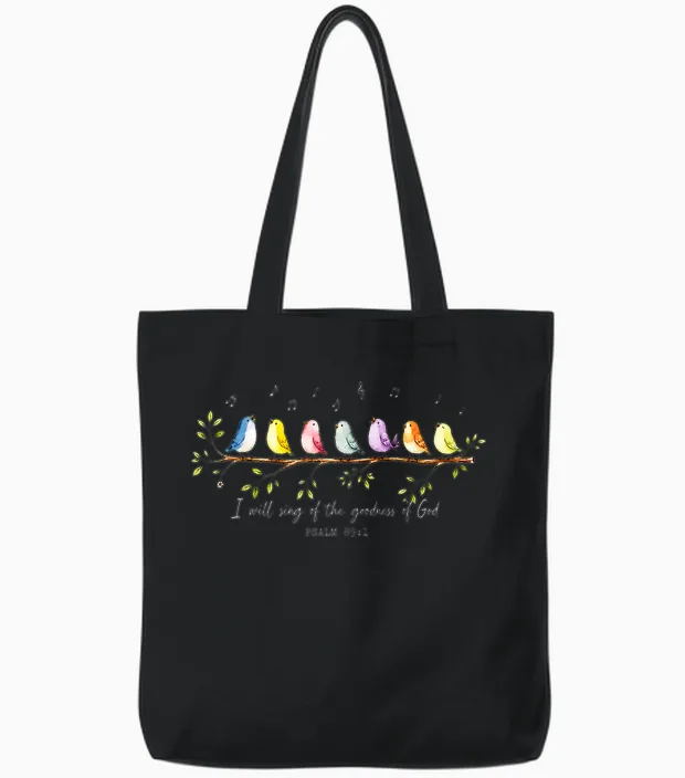 I Will Sing of the Goodness of God Psalm 89 1 Cute Bird Tote Bags in Black