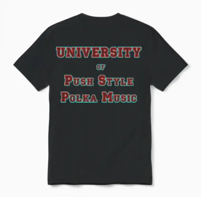 University of Push Style Polka Music Unisex T-Shirt - Black