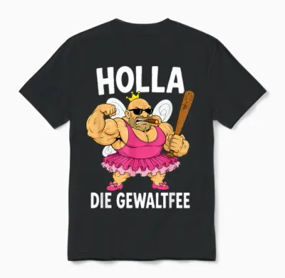 Lustiges Holla, Die Gewaltfee Party Festival Unisex T-Shirt - Black
