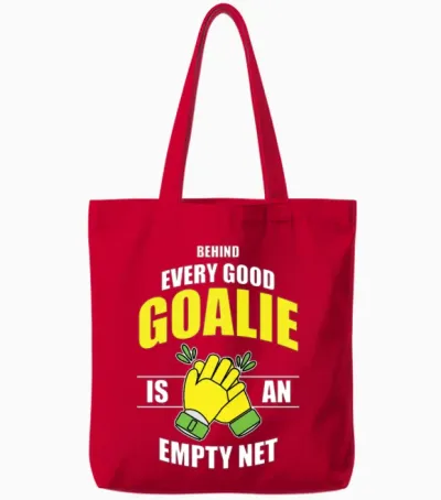 Every Good Goalie Is an Empty Net Design Tote Bags - Red