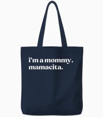 I'm a Mommy Mamacita Funny Huda Love Inspired Island Quotes Tote Bags - Navy