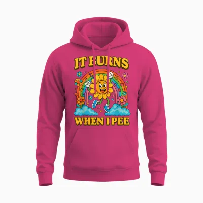 Lustiger Spruch - It Burns When I Pee - Sarcastic, Ironic Unisex Hoodie - Heliconia