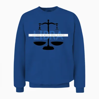 Libra (living Is Being Real Always) Apparel Unisex Sweatshirt - Royal