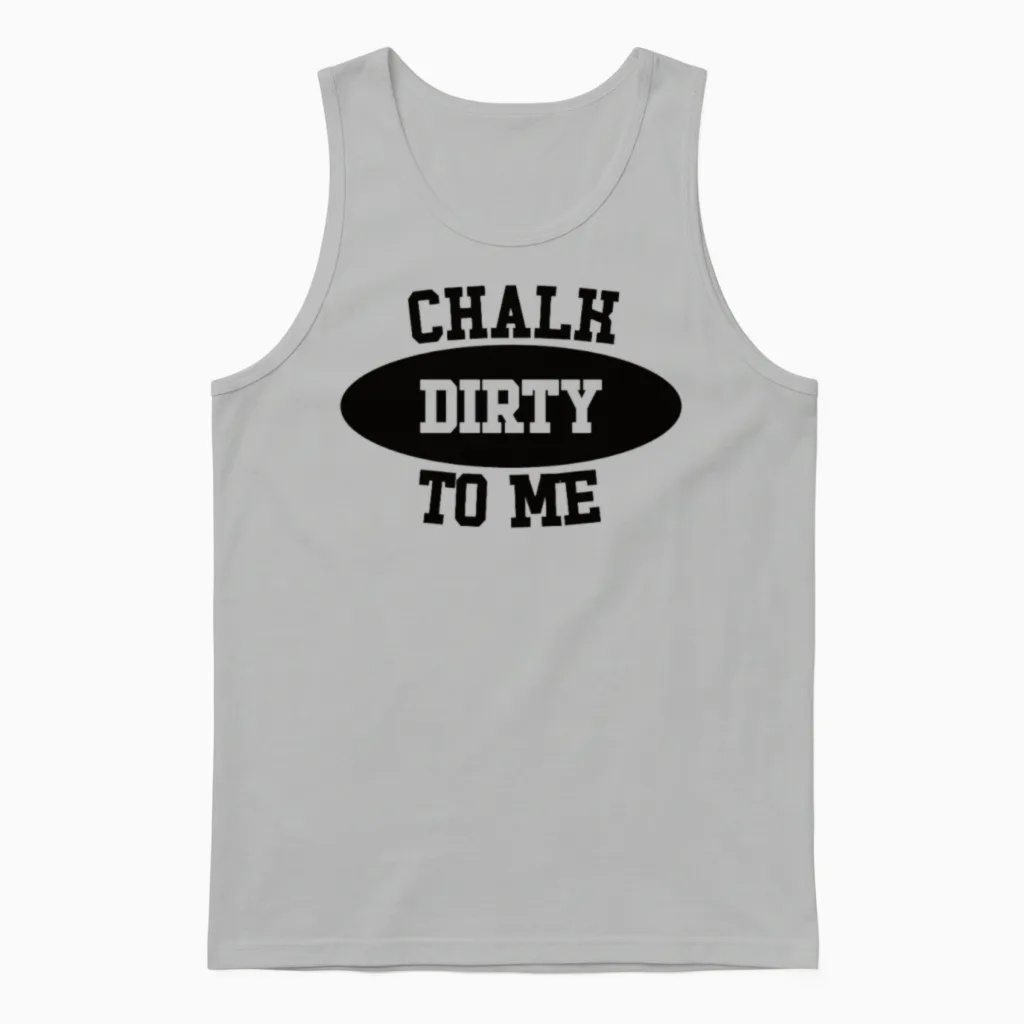 Boulderer Chalk Dirty to Me Bouldering Unisex Tank Top in Ash