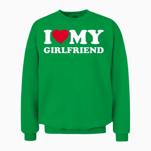 I Love My Girlfriend Heart Family Funny Unisex Sweatshirt - Irish Green