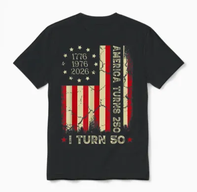 America Turns 250 I Turn 50 Year Old 1976 50th Birthday Unisex T-Shirt - Black