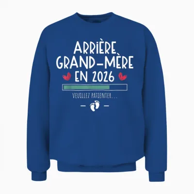 Future Great Grandmother 2026 - Baby Pregnancy Announcement Unisex Sweatshirt - Royal