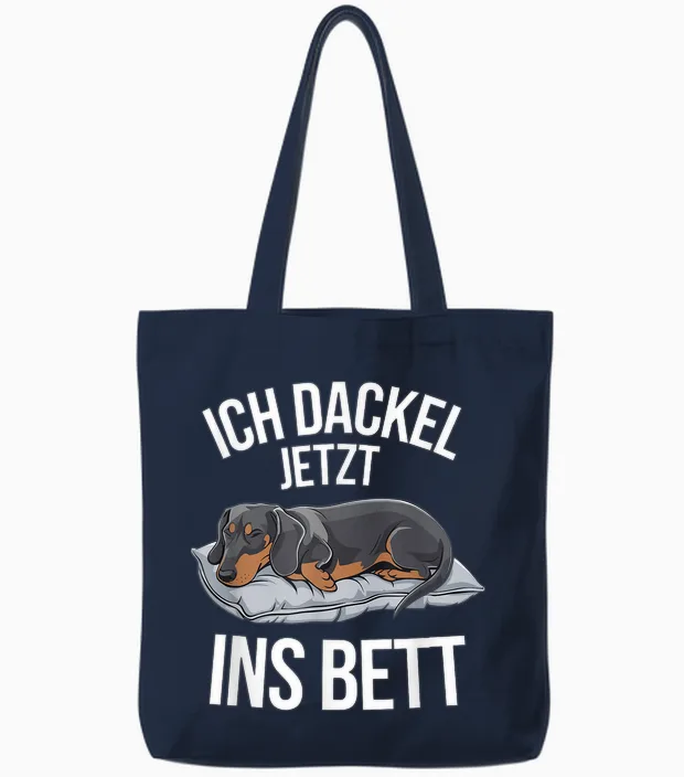 Ich Dackel Jetzt Ins Bett Offizielles Schlafshirt Dackel Tote Bags in Navy