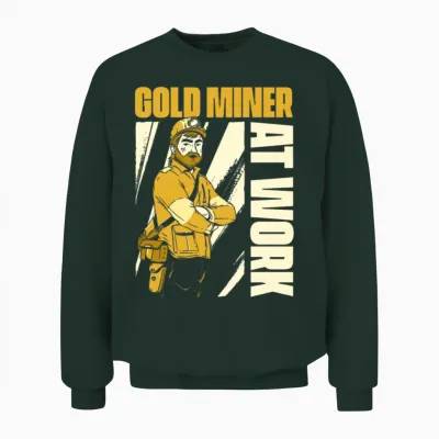 Gold Mining Unisex Sweatshirt - Forest