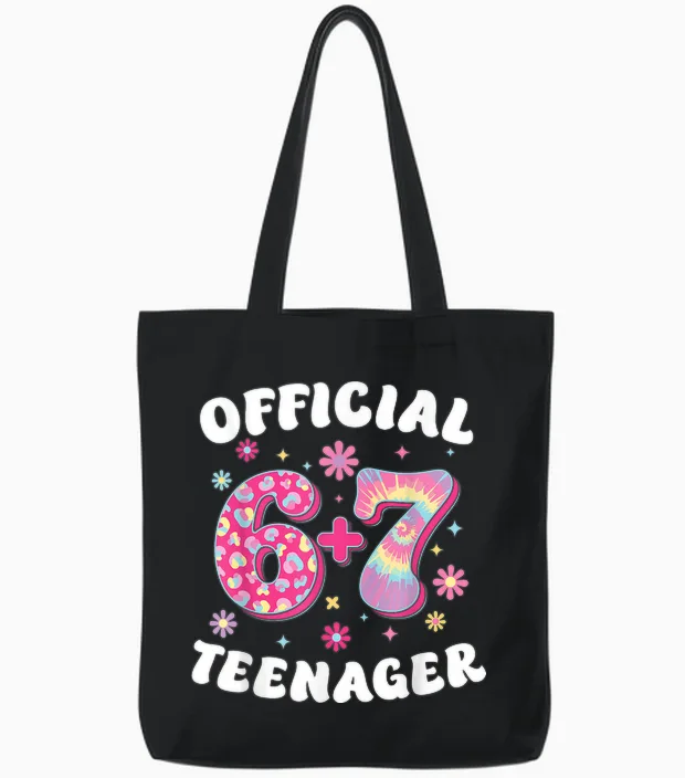 Official 6 Plus 7 Teenager 13 Geburtstag 67 Meme Tote Bags in Black