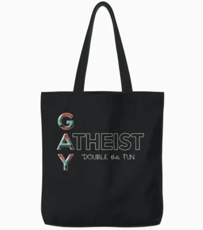Gay - Gay Atheist -- Double the Fun Tote Bags - Black