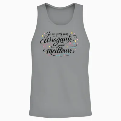 Cadeau Femme Humour Original Pas Arrogante Juste Meilleure Unisex Tank Top - Sport Grey