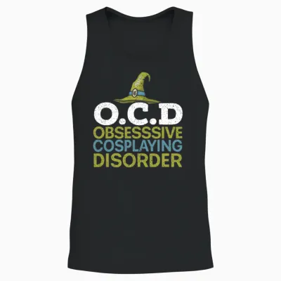 Obsessive Cosplaying Disorder Cosplayer Cosplay Unisex Tank Top - Black