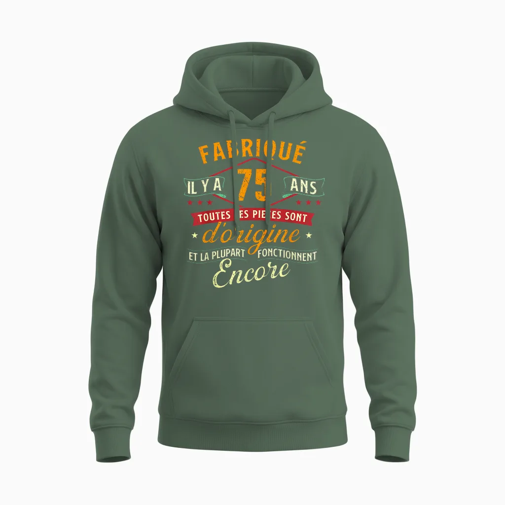Made 75 Years Ago - 75 Years Birthday Joke Unisex Hoodie in Military Green