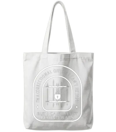Correctional Officer Shirt, I Can't Fix Stupidity Tote Bags - White