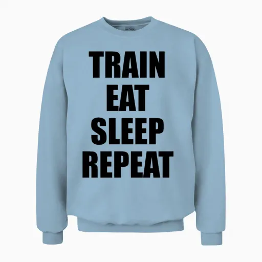 Train Eat Sleep Repeat Unisex Sweatshirt in Light Blue