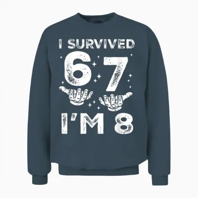 8. Geburtstag Ich Habe überlebt 67 Ich Bin 8 Six Seven 6 7 Meme Kids Boy Unisex Sweatshirt - Dark Heather