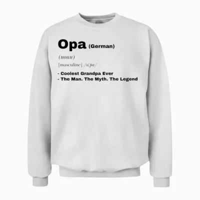 Funny German Opa Grandpa Design Unisex Sweatshirt - White
