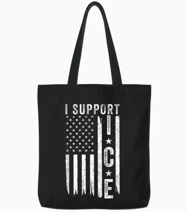 I Support Ice, Immigration Officers American Tote Bags in Black